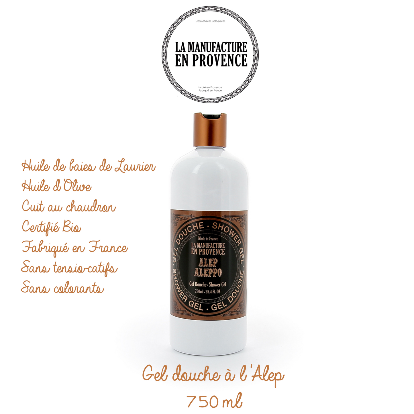 LA MANUFACTURE EN PROVENCE - Gel douche certifié ECOCERT 750ml - Alep
