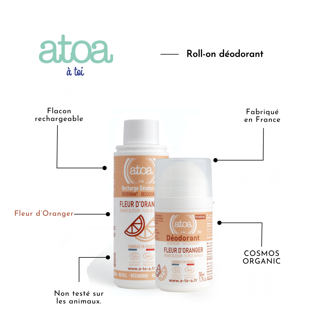 ATOA - Roll on déodorant Fleur d'Oranger - COSMOS ORGANIC - RECHARGEABLE