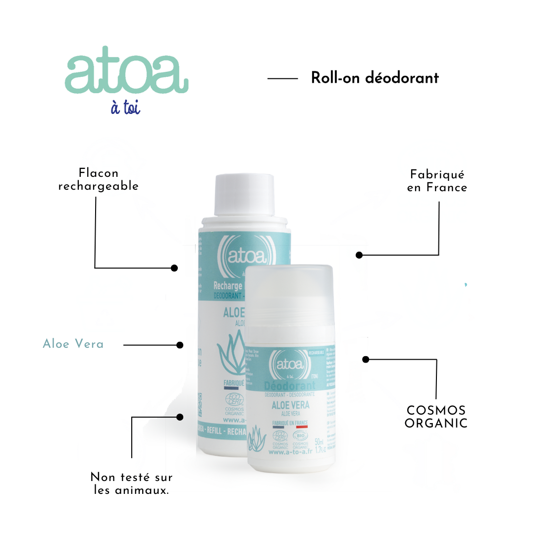 ATOA - Roll on déodorant Aloe Vera - COSMOS ORGANIC - RECHARGEABLE