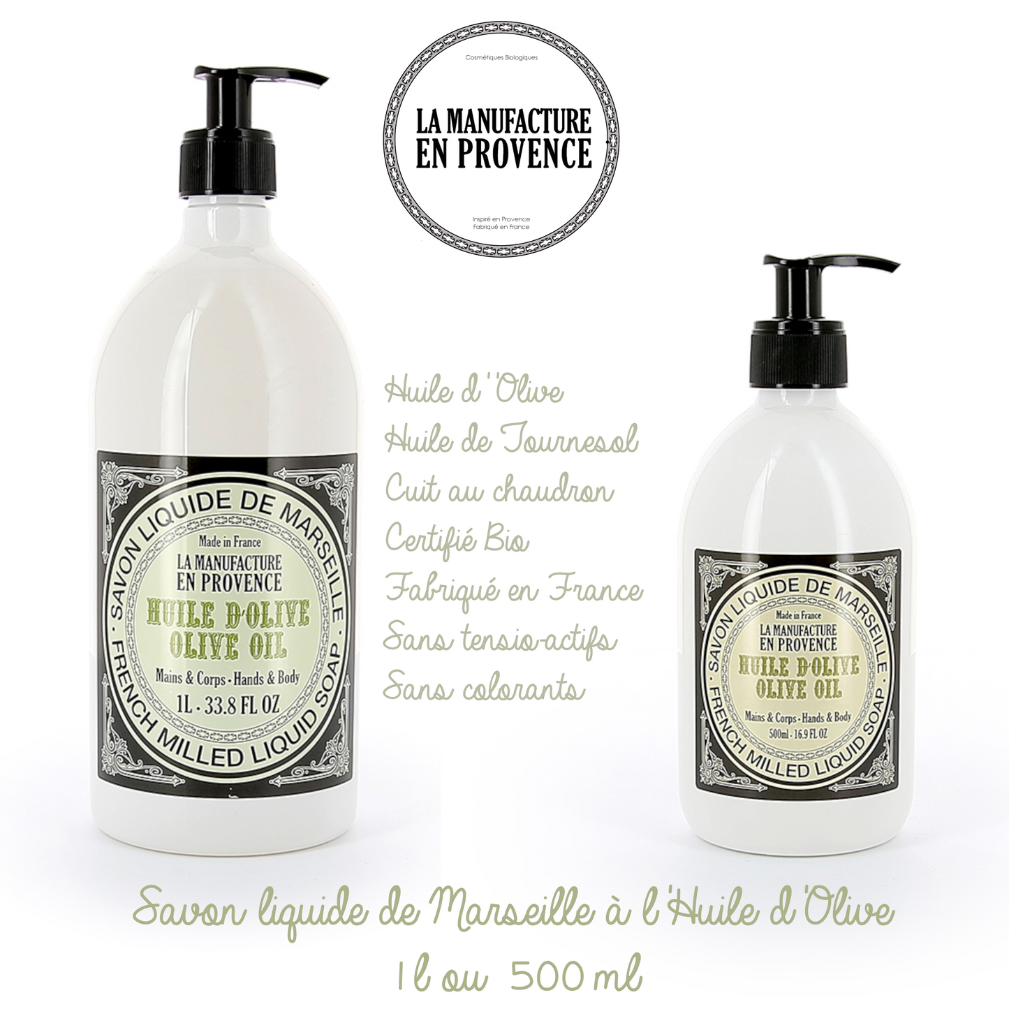 LA MANUFACTURE EN PROVENCE - Savon de Marseille Liquide certifié ECOCERT - Huile d'Olive